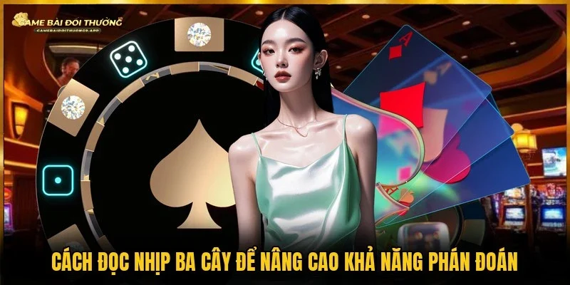 Cách đọc nhịp ba cây