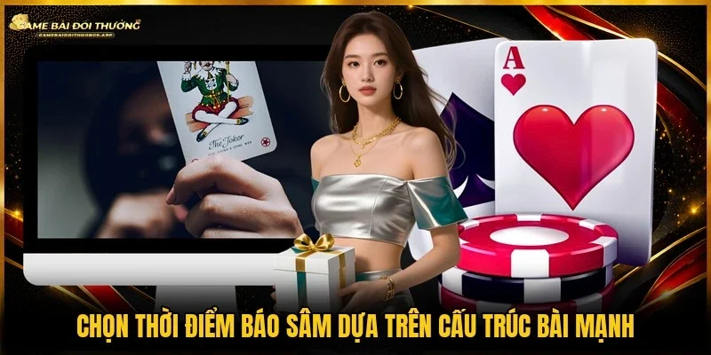 Ưu tiên sảnh dài và quân lớn để tăng lợi thế