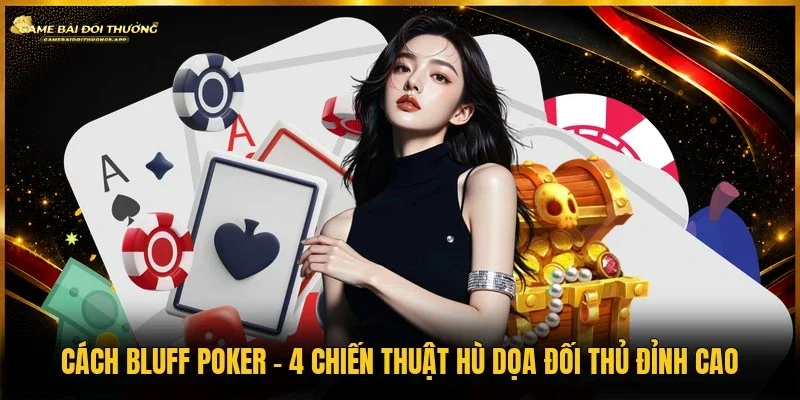 Cách bluff poker
