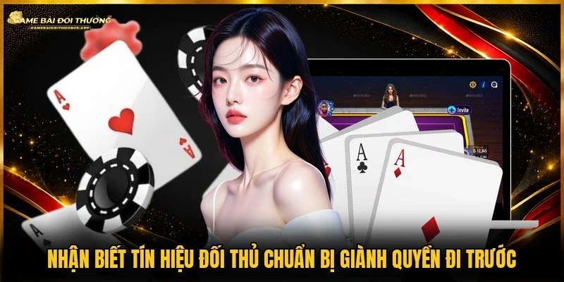 Quan sát tâm lý và vị trí để chủ động phương án chặn