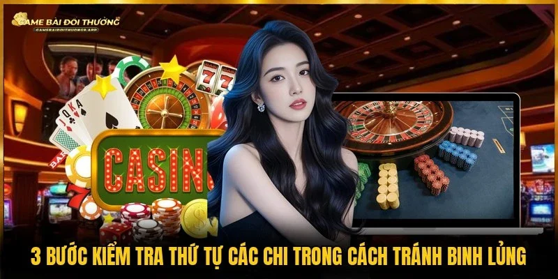 Cách tránh binh lủng bằng rà soát từng chi