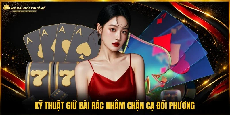 Cách ém quân để hạn chế tay dưới ăn bài