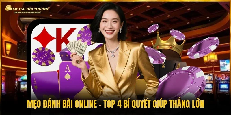 Mẹo đánh bài online